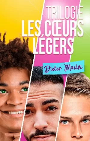 Dieter Moitzi - Trilogie Les cœurs légers